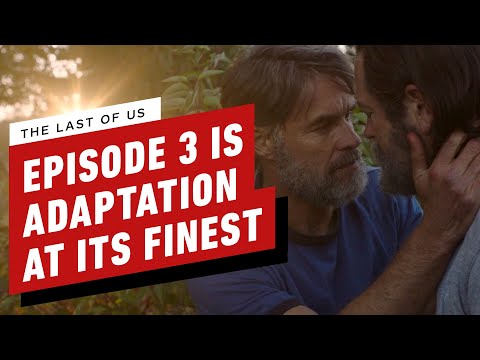 How The Last of Us Episode 3 is Adaptation at its Finest