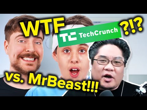 MrBeast vs. TechCrunch – My Response (Rant) as a Startup Founder & Advisor