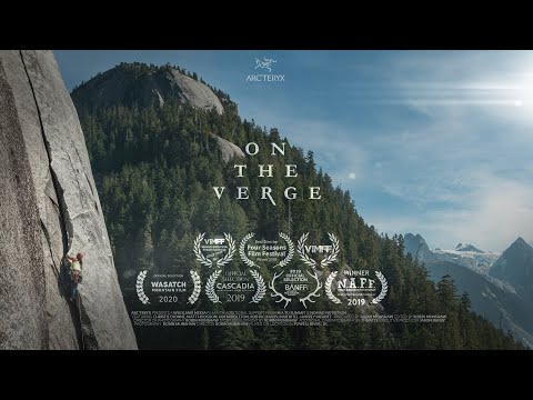 Arc'teryx Presents: On The Verge