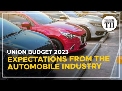 Union Budget 2023 | Expectations from the automobile industry | The Hindu