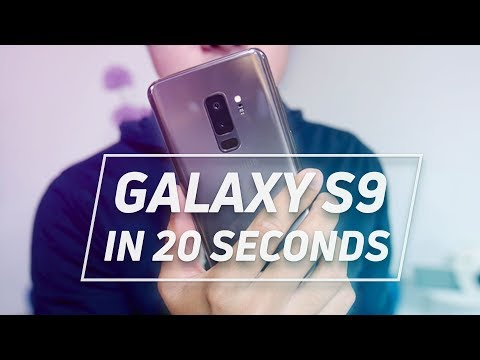 The Galaxy S9 in 20 Seconds with Android Central, GadgetMatch, Engadget, and more