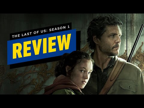 The Last of Us: Season 1 Review