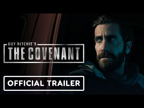 Guy Ritchie's The Covenant – Official Trailer (2023) Jake Gyllenhaal