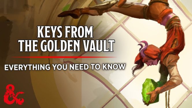 D&D: How To Run Keys From The Golden Vault As A Single Campaign