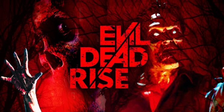 Evil Dead Rise: Release Date, Cast, Trailer, & Everything We Know