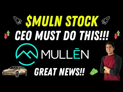 MULLEN CEO DO BETTER! 🚨 MULN STOCK GOING TO $3 NEXT! *IMPORTANT UPDATE*