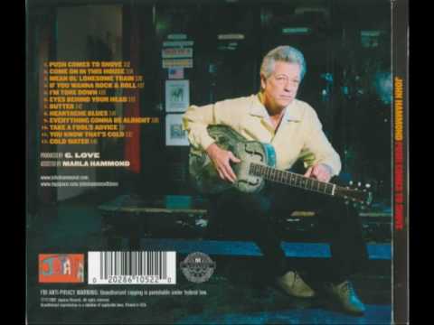 John Hammond – Push Comes To Shove (Full Album)