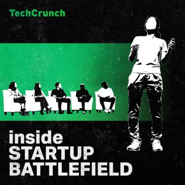 Introducing the Inside Startup Battlefield podcast