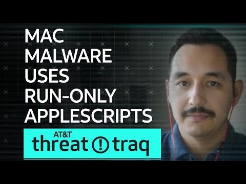 Mac Malware Uses Run-Only AppleScripts| AT&T ThreatTraq