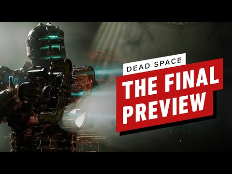 Dead Space Remake: The Final Preview