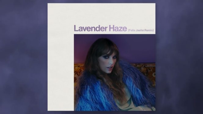 Taylor Swift Drops ‘Lavender Haze’ Remix