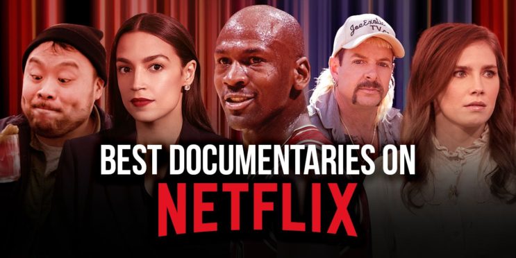 The best documentaries on Netflix right now