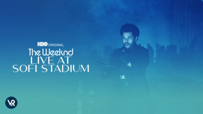 ‘The Weeknd: Live at SoFi Stadium’: How to Watch the Concert Special for Free