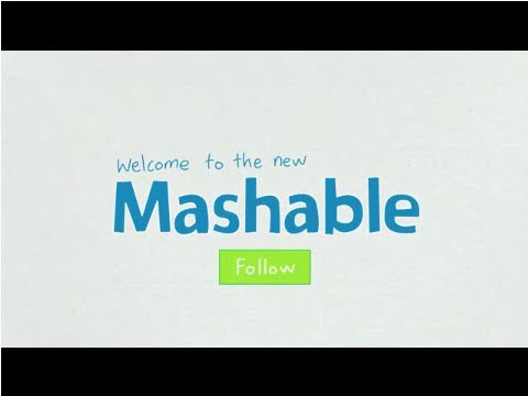 Introducing Mashable Follow | Mashable