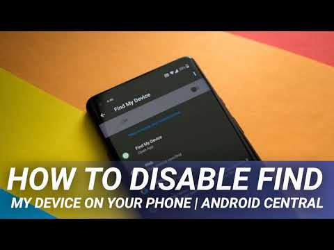 How to disable Find My Device on your phone | Android Central