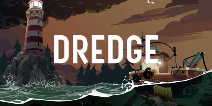 Dredge Review: A High Quality Horror Catch Of The Day