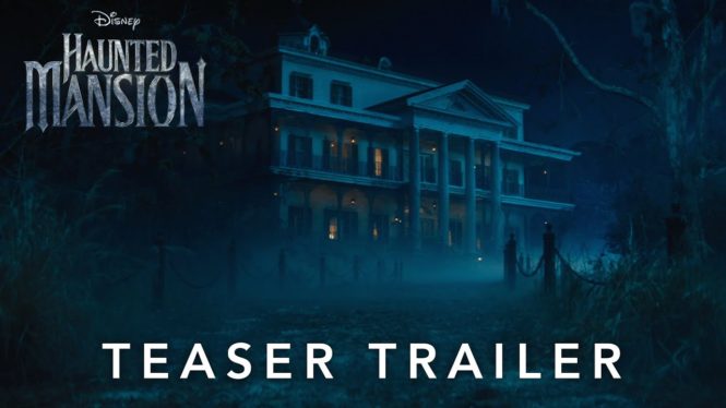 Haunted Mansion Trailer: Ghosts, Laughs & Owen Wilson With A Battleax