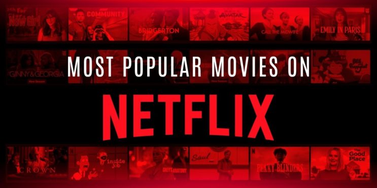 The 10 most popular movies on Netflix right now