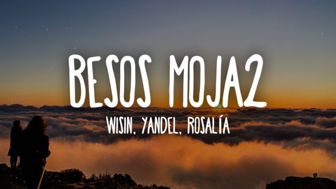 Wisin & Yandel, Rosalía Earn Career-High Debut on Latin Airplay Chart With ‘Besos Moja2′