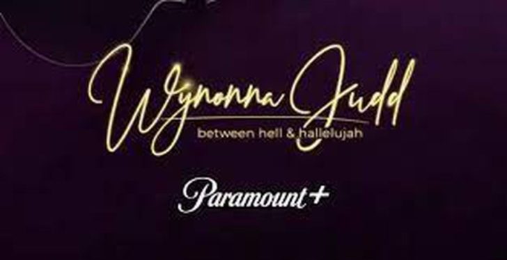 ‘Between Hell & Hallelujah’: How to Watch Wynonna Judd’s Paramount+ Documentary