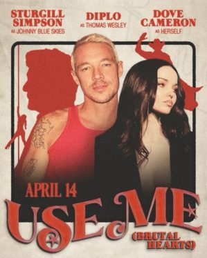 Dove Cameron & Sean Penn Star in Diplo’s ‘Use Me (Brutal Hearts)’ Music Video