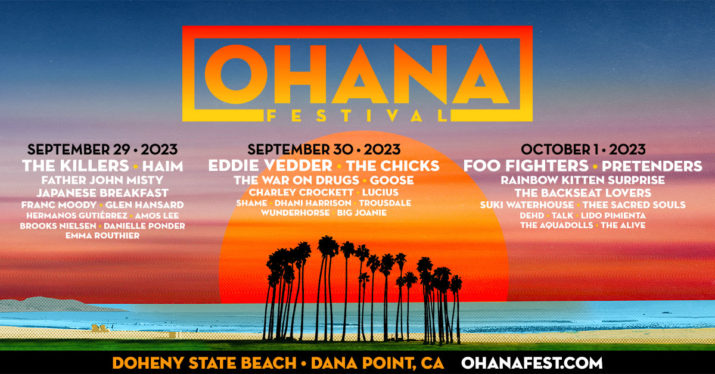 Foo Fighters, Eddie Vedder & The Killers to Headline 2023 Ohana Festival