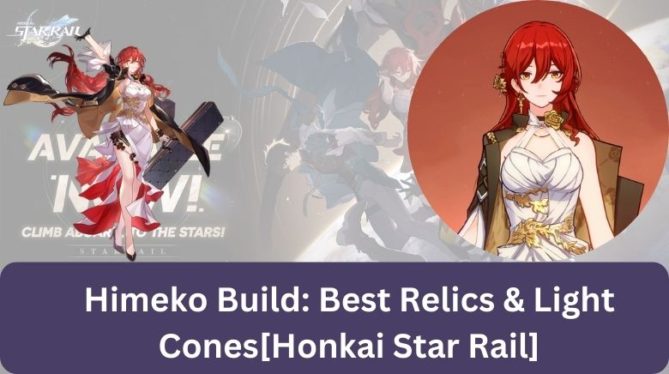 Honkai Star Rail: Best Himeko Builds