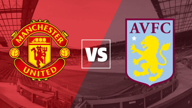 How to watch the free Manchester United vs Aston Villa live stream
