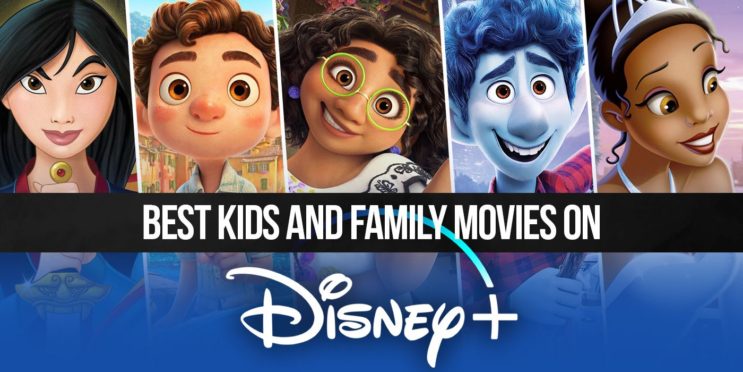 The best kids movies on Disney+ right now
