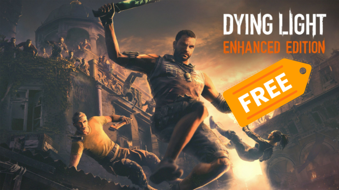 You can get Dying Light: Enhanced Edition for free this weekend