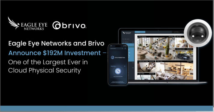 Eagle Eye Networks and Brivo raise $192M in a joint round to boost cloud security business