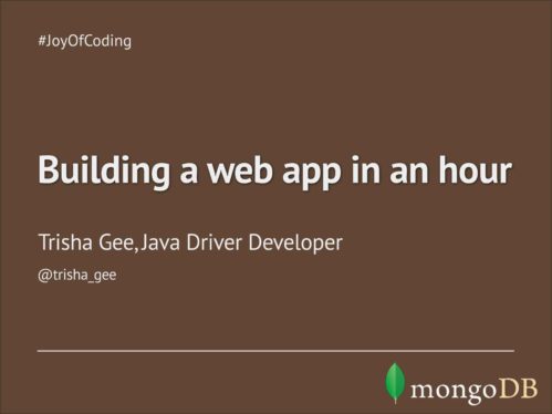 How to Build a Web Application in Java, MongoDB, Groovy, AngularJS, and HTML5