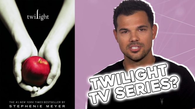 Is Taylor Lautner in the New Twilight TV series? | io9 Interview