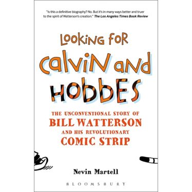 &quot;People Would Be Wishing Me Dead&quot;: Why Calvin & Hobbes’ Creator Ended the Comic Despite Its Popularity