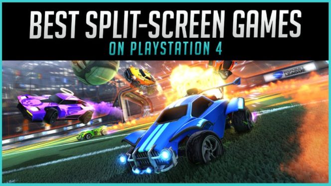 Best Split-Screen PS4 Games (Updated 2023)