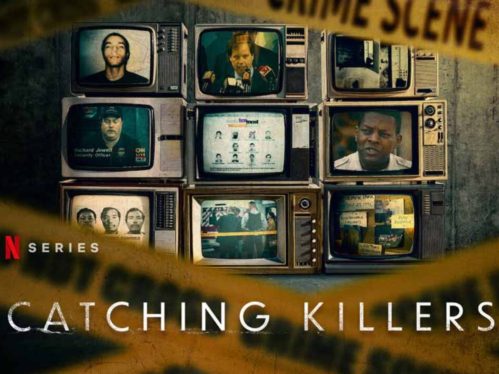 Catching Killers is the most popular show on Netflix right now. Here’s why you should watch it