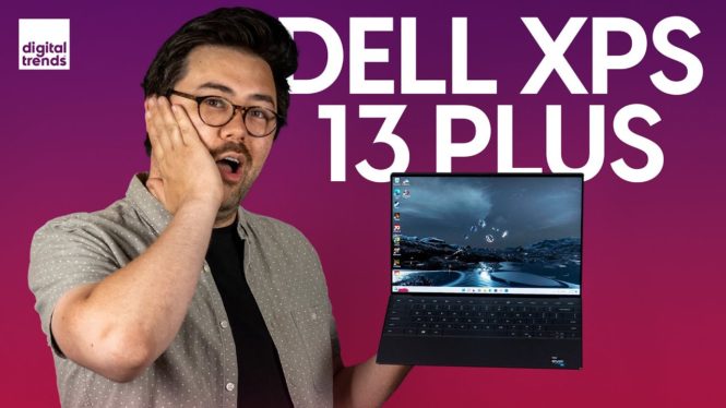 Dell XPS 13 Plus review: extra, in a good way