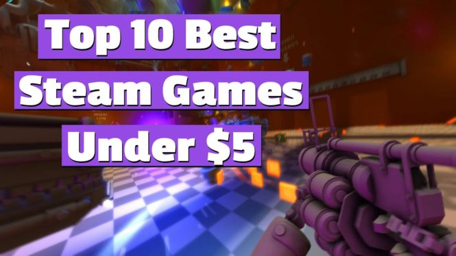 Get 10 Top-Rated Steam Games For Only $5