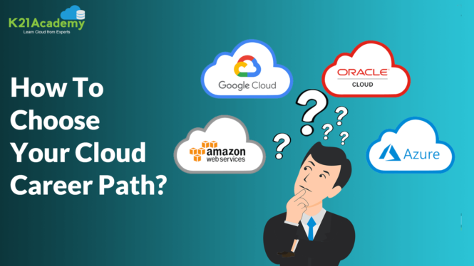 How to Choose Your Cloud Career Path?