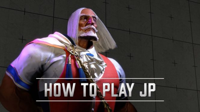 How To Play JP In Street Fighter 6 (Character Guide)