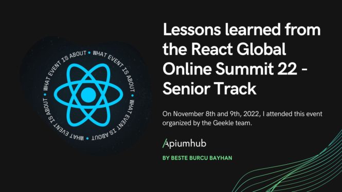 Lessons Learned From the React Global Online Summit 22: Senior Track