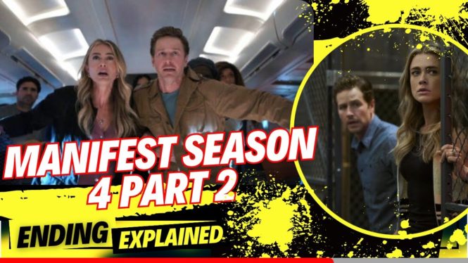 Manifest season 4 part 2’s ending, explained