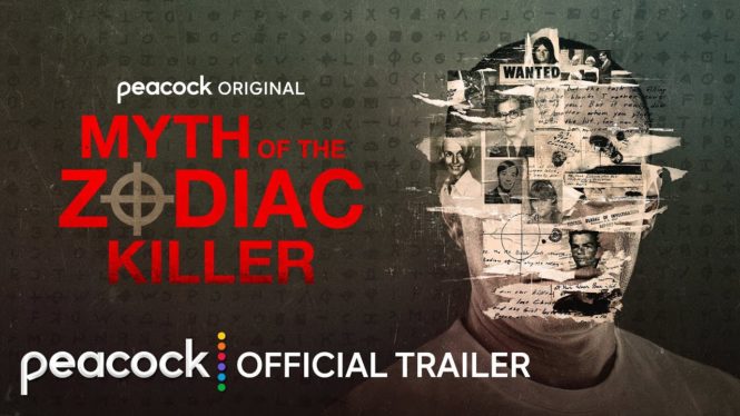 Peacock’s Myth of the Zodiac Killer reopens the infamous case