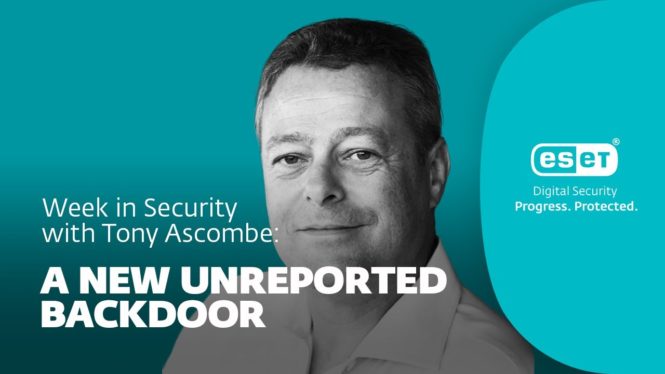 ScarCruft updates its toolset – Week in security with Tony Anscombe