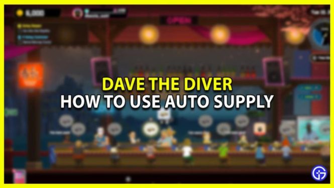 Dave the Diver: how to use Auto Supply