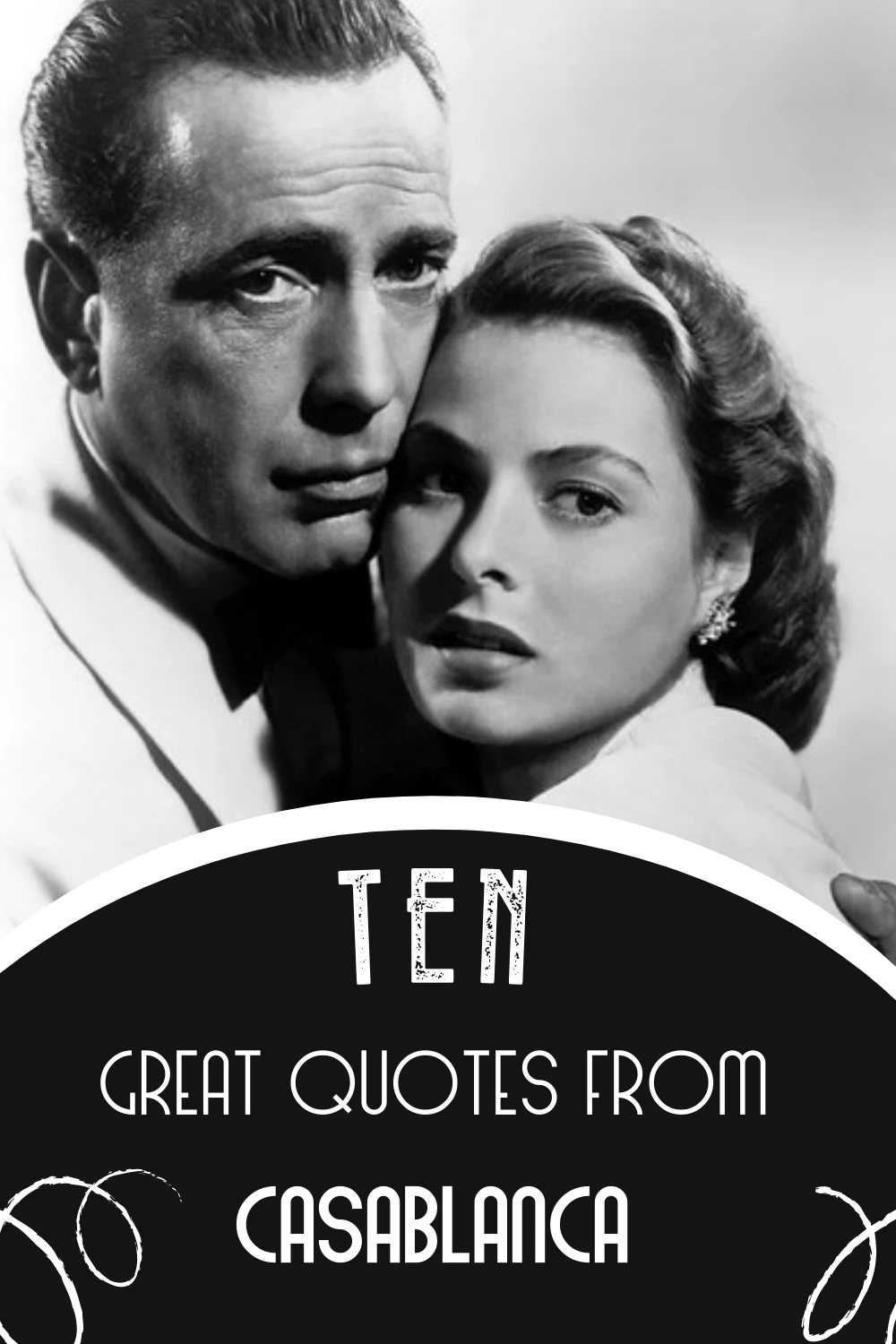 10 Most Iconic Quotes From Casablanca