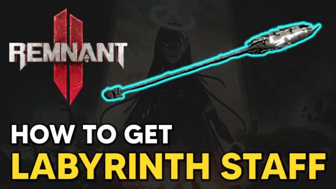 How To Get The Labyrinth Staff in Remnant 2