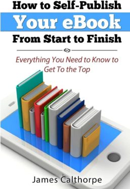 How to Self-Publish Your E-Book
