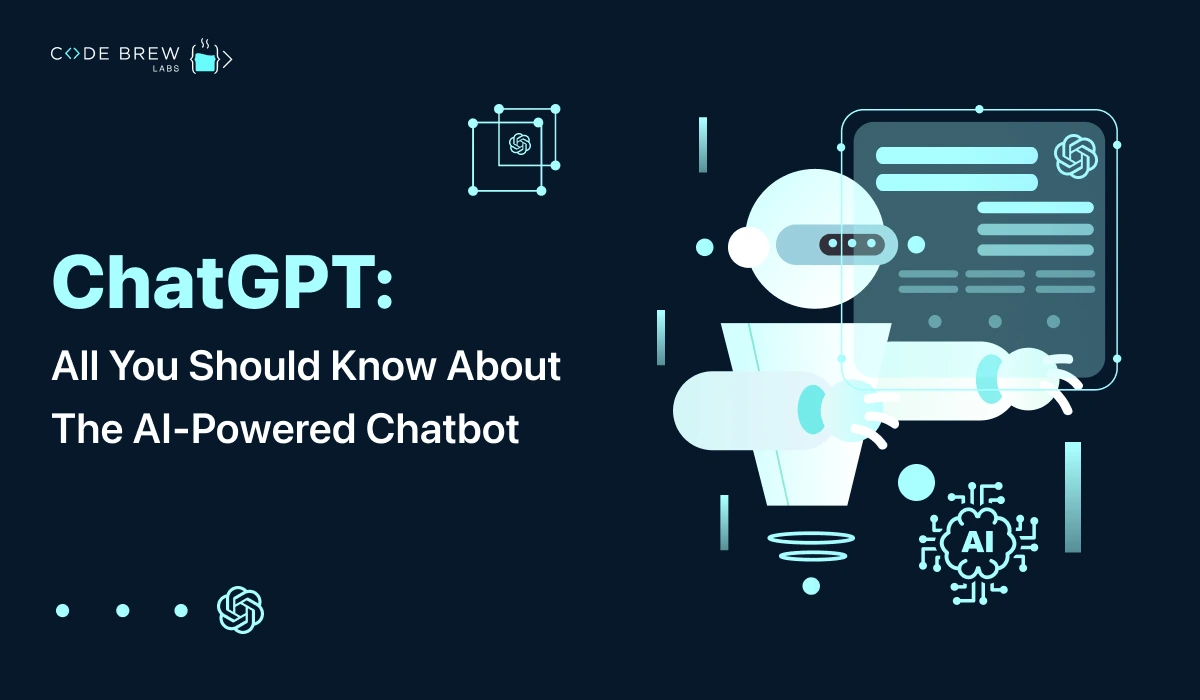 ChatGPT: Everything you need to know about the AI-powered chatbot