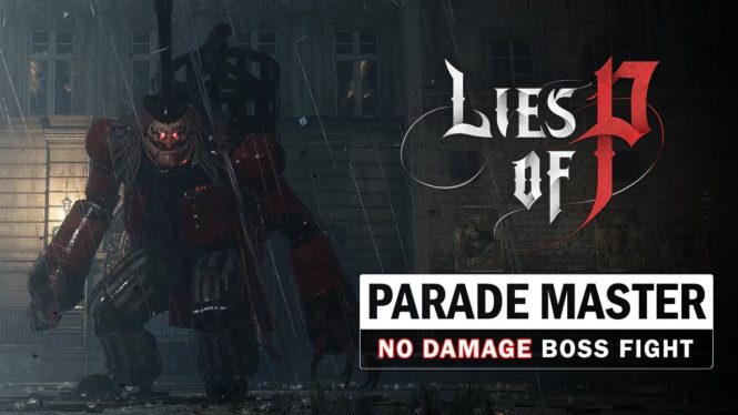 Lies of P: How to Beat Parade Master (Boss Fight)